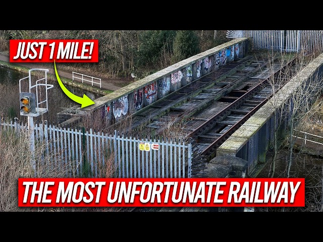 Britain's Most Unfortunate Railway Line
