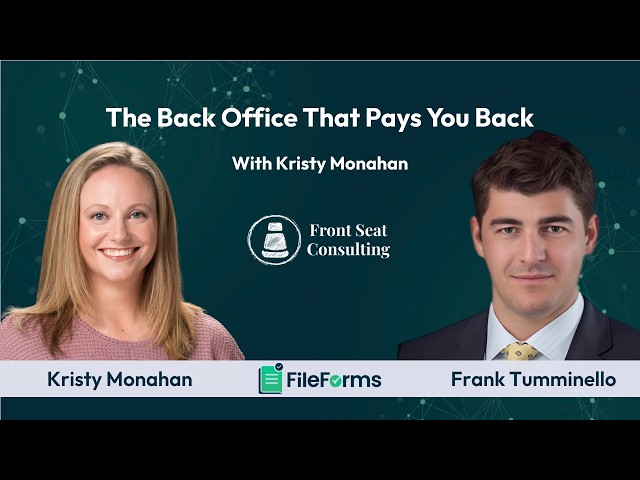 The Back Office That Pays You Back with Kristy Monahan, Front Seat Consulting
