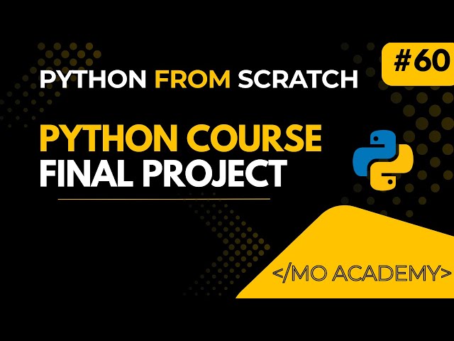 Final Python Project | Complete Python Course Final Project | MO Academy 2025–2026