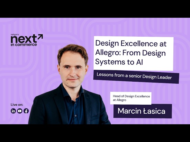 Design Excellence at Allegro: From Design Systems to AI