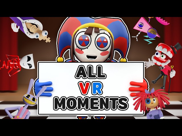 The Amazing Digital Circus All VR Moments Compilation 🎪😂