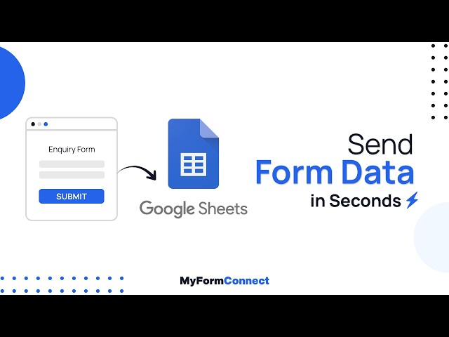 How to send your Website Form data to Google Sheets in Seconds | MyFormConnect