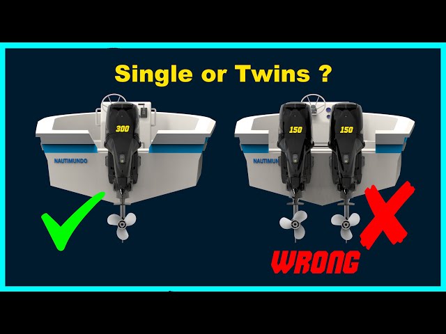 single or twin boat engine? 1 or 2 Outboards? What is better twin outboards or single?
