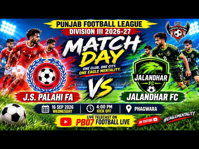 🔴[LIVE] PUNJAB STATE SUPER FOOTBALL LEAGUE 3rd DIVISION (DATE 16/9/2026)