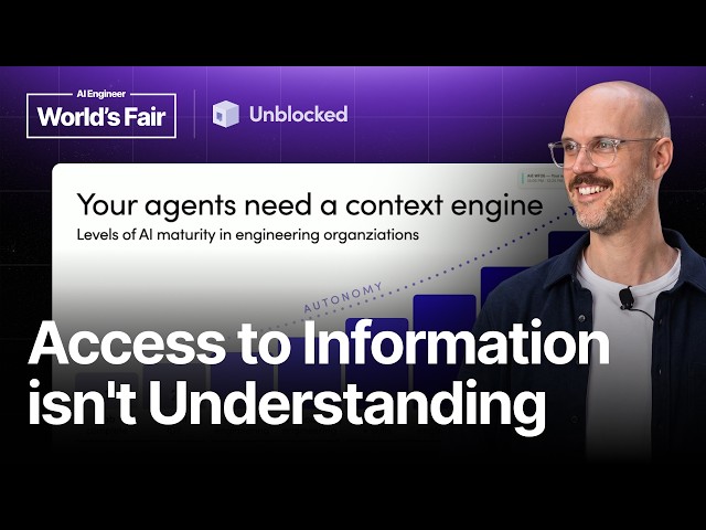 Your agents lack context: Here's how to fix "You're absolutely right!" — Brandon Waselnuk, Unblocked