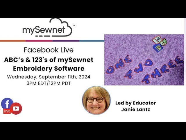 The A, B, Cs & 1, 2, 3s of mySewnet Embroidery Software