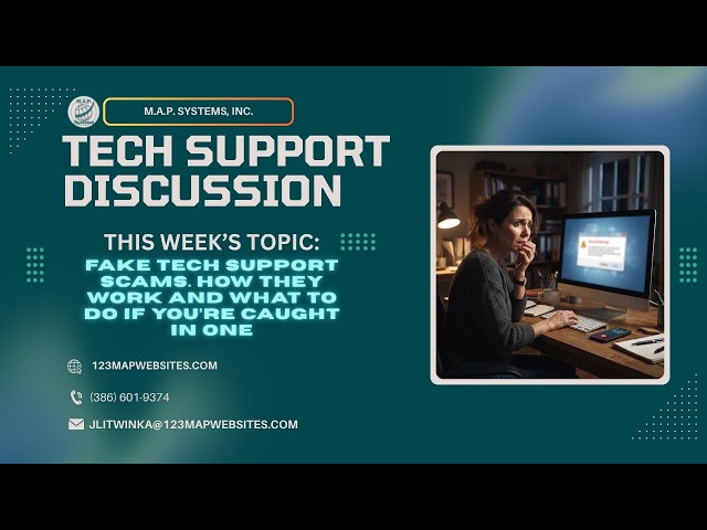 Mapping Your Tech Monday : The Tech Support Scam Playbook – How to Protect Yourself