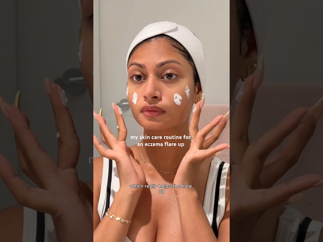 Skin Care Routine For Eczema Flare Ups
