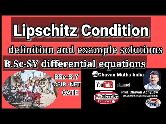Lipschitz Condition| prof.Chavan Achyut A| differential equations|BSc-S.Y Jalgaon University