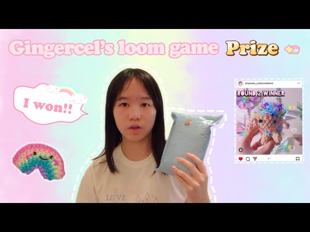 Opening Gingercel's loom game prize