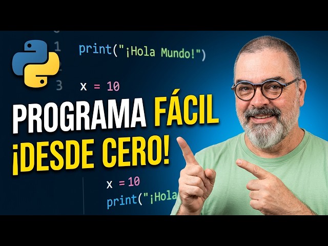Curso inicial de programacion en Python de manera sencilla desde cero