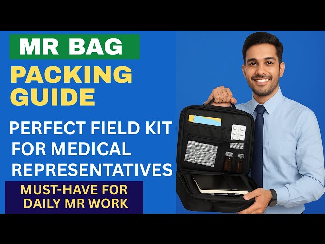 MR Bag Packing Guide | Perfect Field Kit for Medical Representatives | Must-Haves for Daily MR Work