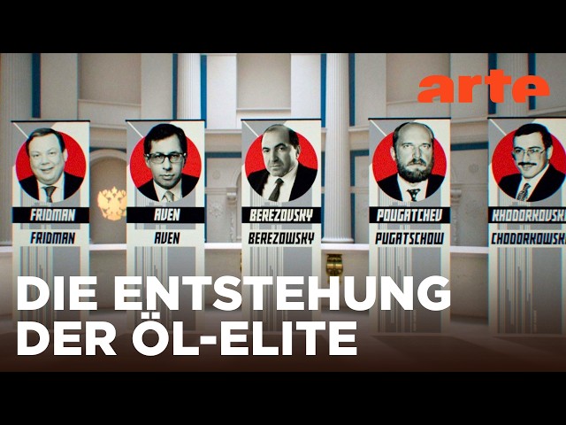 Putins Oligarchen - Der Griff nach Öl (1/3) | Doku HD Reupload | ARTE