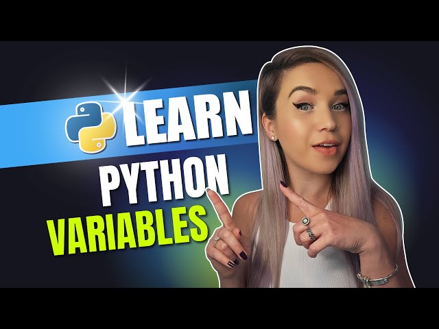 Python Variables & Data Types - The Building Blocks of Code