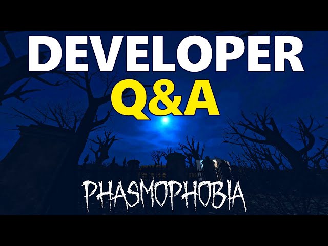 Phasmophobia Dev Q&A - VR Rework & Future Content