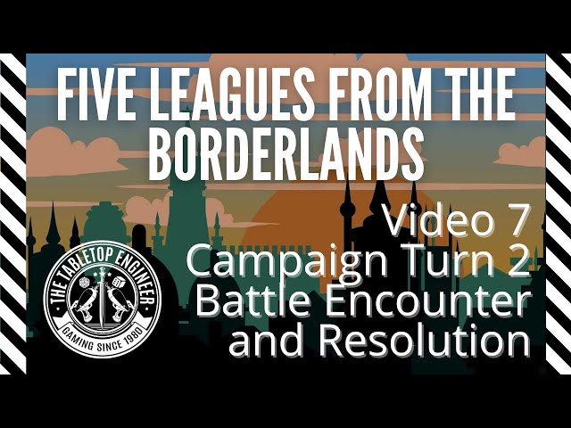 Five Leagues from the Borderlands - Video 7