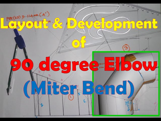 Layout and Development of 90 degree elbow miter bend