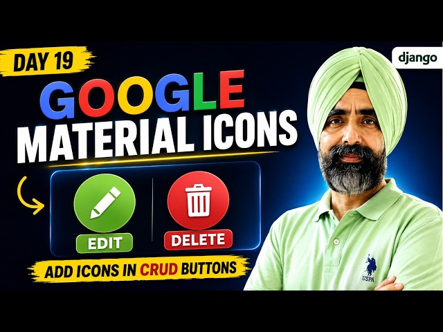 Django Tutorial Day 19 | Google Material Icons in CRUD + Django For Loop