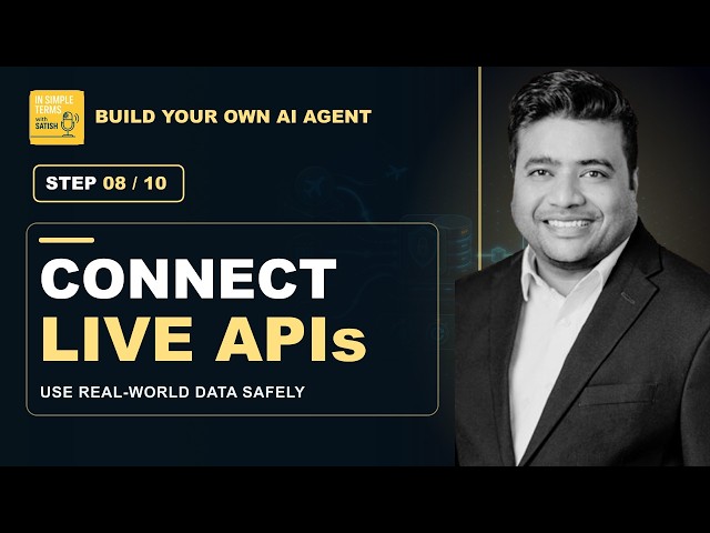 Connect an AI Agent to Live APIs Safely | Python Course Step 8