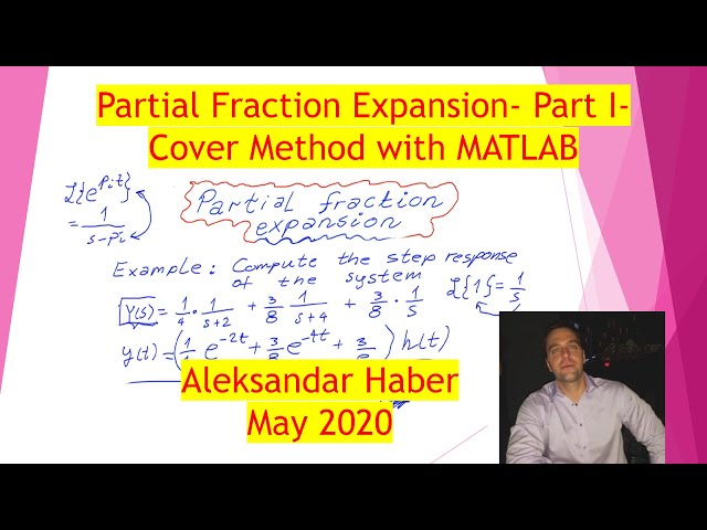 Partial Fraction Expansion I - Cover Method - Real Distinct Poles + MATLAB Example