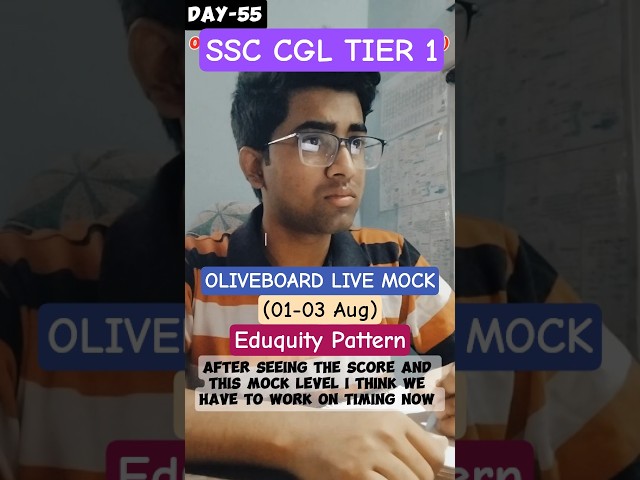 (DAY-55)OLIVEBOARD LIVE MOCK📅01-03 AUG 2025✅#ssc #shorts #motivation #ssccgl #study #oliveboard