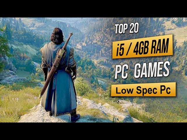 Top 20 Best Low Spec Pc Games For (i5 / 4GB RAM) 2026
