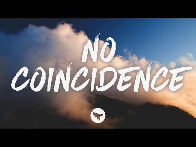 Dylan Marlowe - No Coincidence (Lyrics)