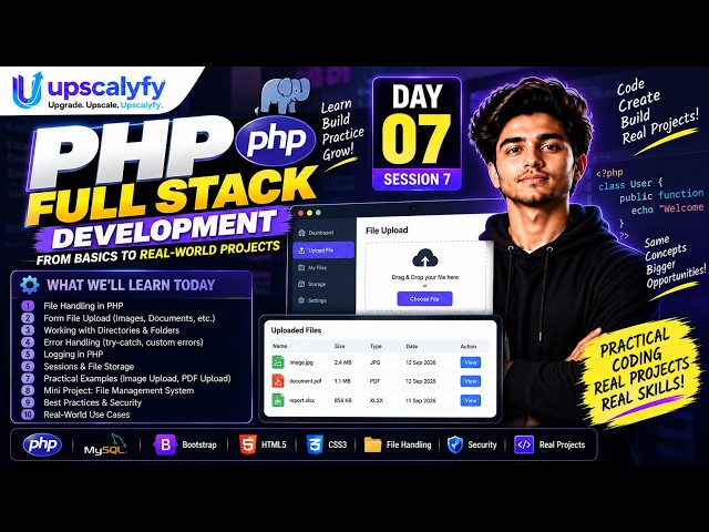 PHP Full Stack Masterclass Day 7 | File Handling & File Upload in PHP | PHP Tutorial for Beginners