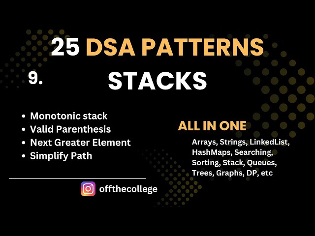 L9. Stacks || Where Stack is Applied || 25 DSA Patterns || Easy way to Master DSA || Crack FAANG