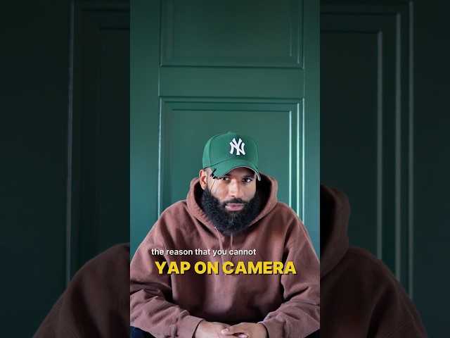 secret to yapping on camera