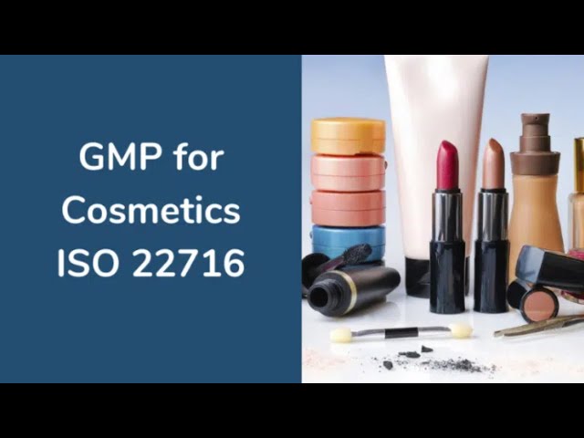 GMP for Cosmetics and ISO 22716 - Online Course