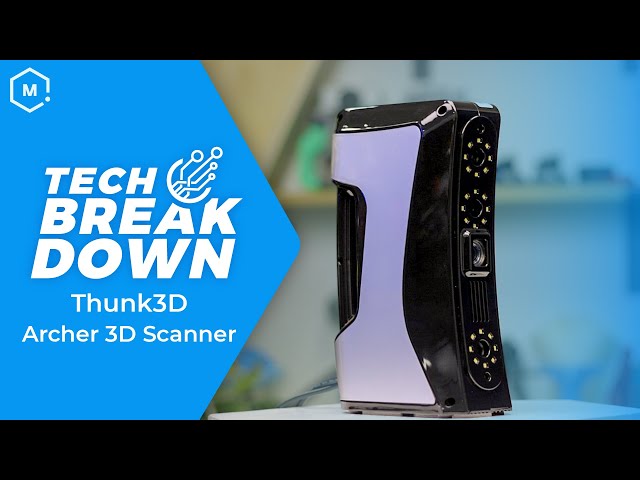 Tech Breakdown: Thunk3D Archer 3D Scanners