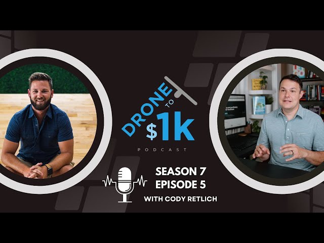 How Cody Bought a Drone Business for Almost Nothing (D1K S7 Ep5)