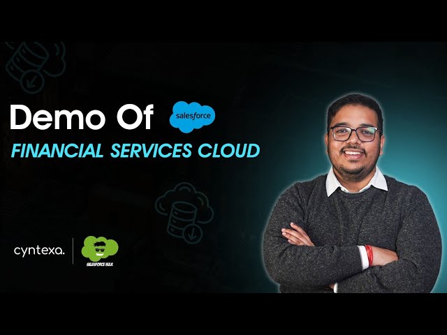 Salesforce Financial Services Cloud Demo | Salesforce Financial Services Cloud Tutorial