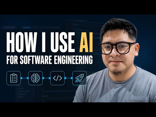 How to Use AI for Software Engineering: A Complete Workflow