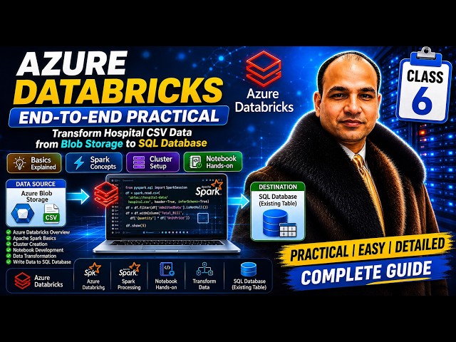 Azure Databricks Part 1| Class 6 | End-to-End Practical | Blob Storage to SQL Database