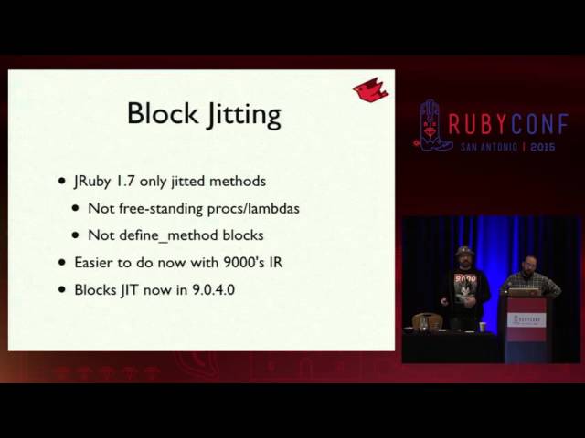 RubyConf 2015 -  JRuby 9000 Is Out; Now What? by Thomas Enebo and Charles Nutter