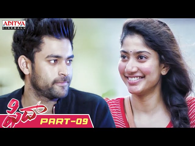 Fidaa Telugu Movie Part 9 || Varun Tej, Sai Pallavi || Sekhar Kammula || Aditya Cinemalu