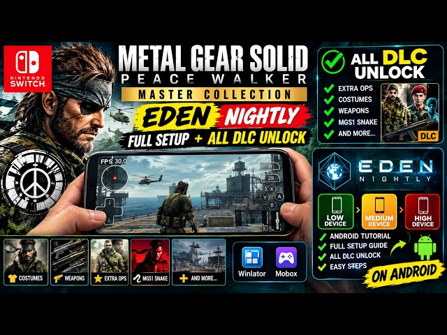 Metal Gear Solid Peace Walker Switch Android | Eden Nightly Setup + All DLC
