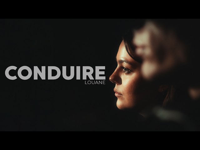 Louane - Conduire (Clip Officiel)