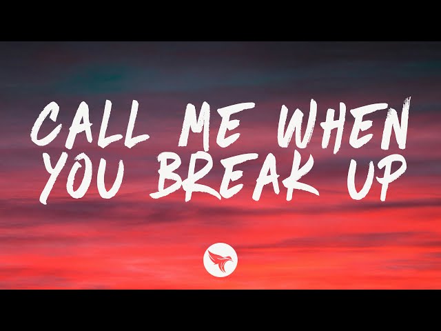 Selena Gomez & benny blanco - Call Me When You Break Up (Lyrics) with Gracie Abrams