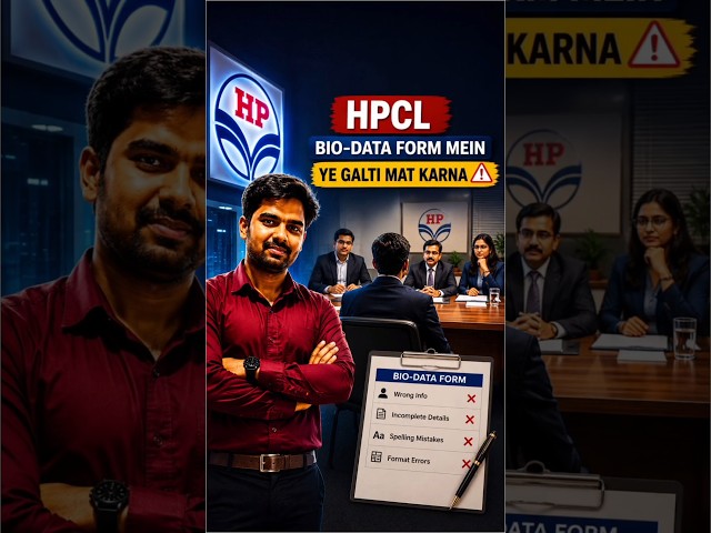 HPCL Bio Data Form Filling Guide 2025 | Common Mistakes to Avoid