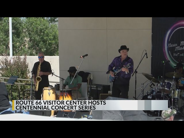 Route 66 Visitor Center hosts Centennial Concert Series