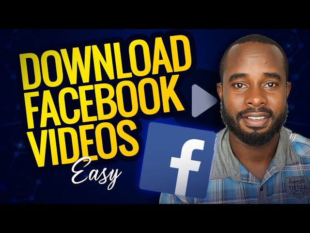 How to Download Videos from Facebook
