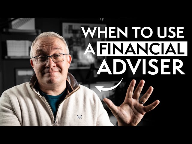 When To Use A Financial Adviser | 5 Reasons