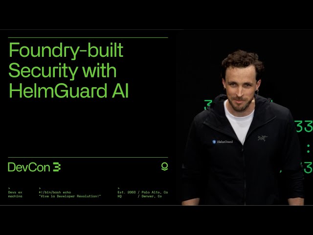 Foundry-built Security with HelmGuard AI | DevCon 3