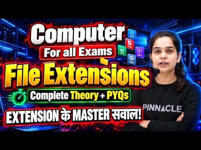 File Extensions | Complete Theory + PYQs 🔥 | Computer GK for Competitive Exams
