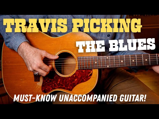 Travis Picking the Blues – Fingerstyle Guitar Lesson with Tabs (Sound Complete on Your Own!)