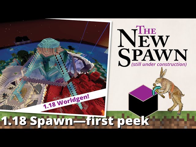 Intro to the New Spawn | Minecraft Java 1.18.1