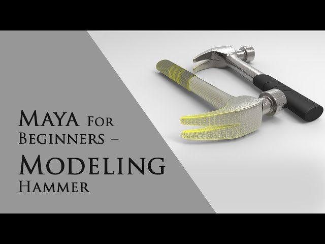 Maya for Beginners-Modeling a Hammer-Tutorial | Learn Maya